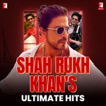 Shah Rukh Khan's Ultimate Hits - Mohammed Vakil Song Download